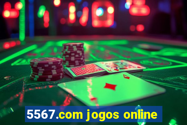 5567.com jogos online